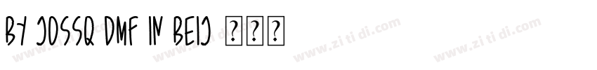 By JOSSQ DMF in Beij字体转换